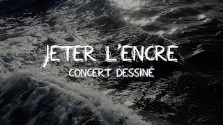 Jeter lEncre concert dessiné  Teaser [upl. by Navaj]