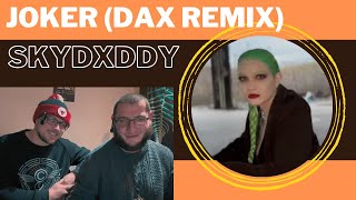 JOKER REMIX DAX  SKYDXDDY UK Independent Artists React Who Is This Chick Shes Got BARZ [upl. by Manda]