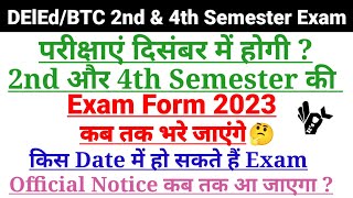 UP DELED 2nd amp 4th Semester Exam 2023Deled 2nd Semester Exam 2023Deled 4th Semester Exam Date 2023 [upl. by Yanel]