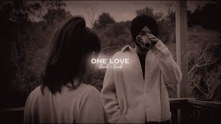 One Love  Slowed  Reverb   Shubh [upl. by Odlareg]