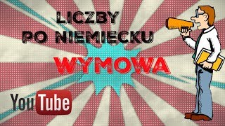 Liczby po niemiecku  wymowa  Justyna TrzeciakGorzelanna [upl. by Rafter]