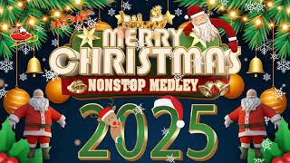 Christmas 2025 🎄🎅🏼🎁 Nonstop Christmas Songs Medley 2025 🎄🎅🏼🎁 Best Christmas Songs Of All Time [upl. by Apostles]