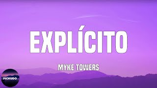 Myke Towers  Explícito Lyrics [upl. by Gney124]