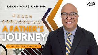 A FATHERS JOURNEY  EV GIOVANNY PANGINDA MDIV  JUN 16  2024 [upl. by Leilani]