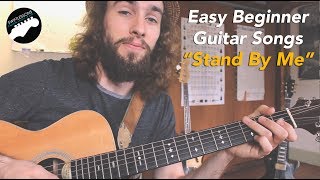 Easy Guitar Songs For Beginners  Stand By Me [upl. by Herby]