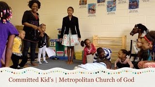 Committed Kids  Childrens Ministry at Metropolitan Church of God Detroit [upl. by Neerroc]