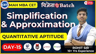 DAY 15 MBA CET Quant Preparation 2025 Simplification and Approximation  By Rohit Sir [upl. by Lorine15]