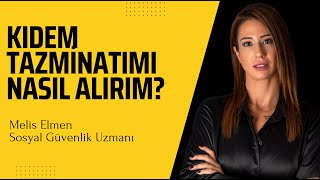 Kıdem tazminatımı nasıl alırım [upl. by Byrdie]