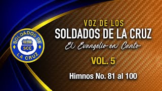 Voz de los Soldados de la Cruz  Himnario Vol 5 [upl. by Albemarle]