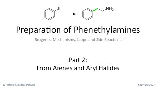 Preparation of Phenethylamines Part 2 From Arenes and Aryl Halides [upl. by Ecam374]