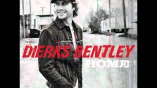 Dierks Bently  Home Audio Only [upl. by Luedtke]