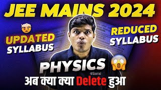 JEE Mains 2024 Syllabus Reduced 🤯  Physics New Syllabus Detailed analysis 🔥 eSaral  Saransh Sir [upl. by Secrest]