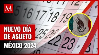 México tendrá un nuevo día de descanso en 2024 ¿Cuándo es y por qué [upl. by Wat]