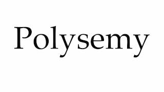 How to Pronounce Polysemy [upl. by Johnsson]