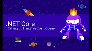 C NET Core 22  Adding Events to a HangFire Event Queue [upl. by Thagard]