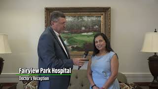 Fairview Park Hospital Doctor Reception [upl. by Nuarb]