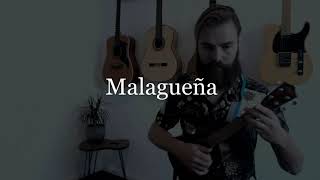 Malagueña  Ukulele highG [upl. by Garlinda]