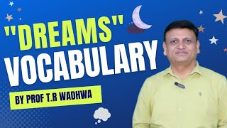 Dreams Vocabulary English By Wadhwa Sir [upl. by Macfarlane]