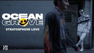 Ocean Grove  Stratosphere Love Official Music Video [upl. by Hagai]