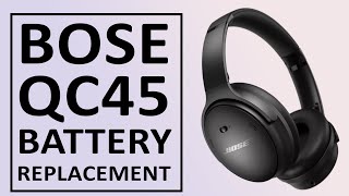 Bose QuietComfort QC45 QC 45 Headphones Battery Replacement  Repair Tutorial [upl. by Kolivas251]