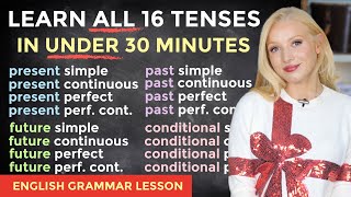 Learn ALL 16 TENSES Easily in under 30 Minutes  Present Past Future Conditional [upl. by Metah295]