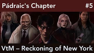 Sibling Reunion  Vampire the Masquerade  Reckoning of New York  Pádraic 5 [upl. by Huber174]