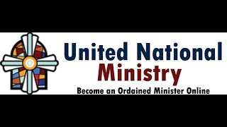 United National Ministry How to Become an Ordained Minister Online [upl. by Anabelle]