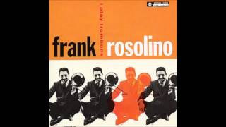 Frank Rosolino  My Deluxe [upl. by Adnoel]