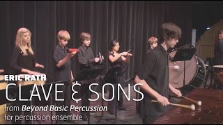 Clave amp Sons  from quotBeyond Basic Percussionquot [upl. by Ettevol]