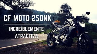 CF Moto 250NK Review  Una China UNICA [upl. by Yduj522]