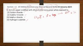 Section A jeemain 2023 24Jan K2Cr2O7 paper acidified with dilute H2SO4 turn green when exposed [upl. by Einwahs973]