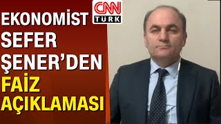 Prof Dr Sefer Şener quotMerkez Bankası hükümetin faiz politikasını uygulamak zorundaquot [upl. by Dnilazor757]