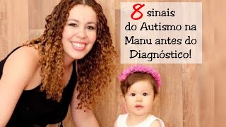 💙 8 Sinais do Autismo na Manu antes do diagnóstico 💙 [upl. by Ynahpit]