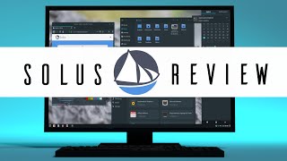 Solus Review  The Rolling Release Distro Youve Been Waiting For Find Out [upl. by Markman]