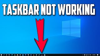 How To Fix Taskbar Not Working in Windows 10 [upl. by Bekha]