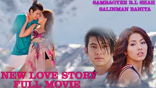 MUSICAL NEW LOVE STORY FULL MOVIE SAMRAGYI RAJYA LAXMI SHAH [upl. by Gertie32]