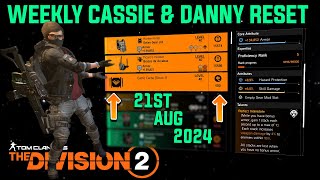 The Division 2 quotWEEKLY CASSIE MENDOZA amp DANNY WEAVER RESET LEVEL 40quot August 21st 2024 [upl. by Jeana918]