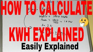 How to calculate kwhCalculating kilowatt hoursKwh calculation formulaKwh explainedKwh Example [upl. by Aria]