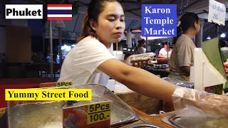 Phuket Great Street Food at Karon Temple Market [upl. by Semyaj]