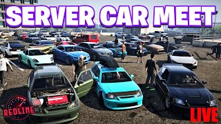 GTA 5 Roleplay LIVE  SERVER CAR MEET│RedlineRP [upl. by Nylrak]