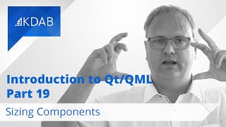 Introduction to Qt  QML Part 19  Sizing Components [upl. by Aihpledalihp]