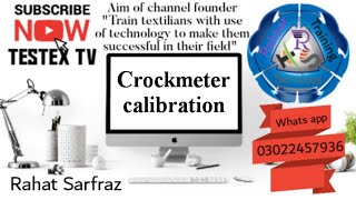 Crock meter Calibration  Textile testing Testextv mrchaploos [upl. by Nileak]