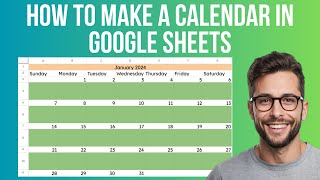 How To Make A Calendar In Google Sheets [upl. by Mello976]