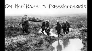 On the Road to Passchendaele  Highland Bagpipes March [upl. by Adlig]