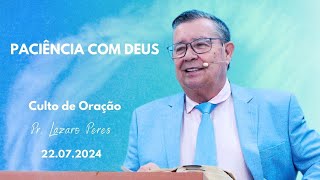 Segundafeira  Culto de Oração  22072024  Pr Lázaro Peres  Tabernáculo da Fé  ChapecóSC [upl. by Demetre]