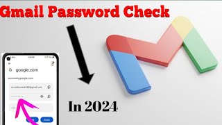 Gmail Ka Password Kaise Dekhe  Gmail ka password kaise pata kare💯 [upl. by Parks]