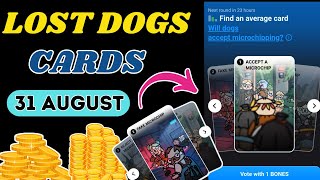 Will Dogs Accept Microchipping 31 August Lost Dogs Cards  Lost Dogs Today Combo [upl. by Gian471]