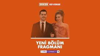 YENİ FRAGMAN Erkek Severse Her Perşembe beIN CONNECT’te [upl. by Lunt]