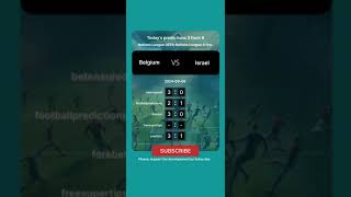 Belgium vs Israel Today Prediction football predictions bettingtips [upl. by Amand]