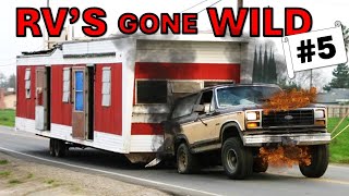 RVs Gone Wild 5 Stupid or Crazy RV setups amp catastrophes RV Fails and Crashes [upl. by Soirtimid]